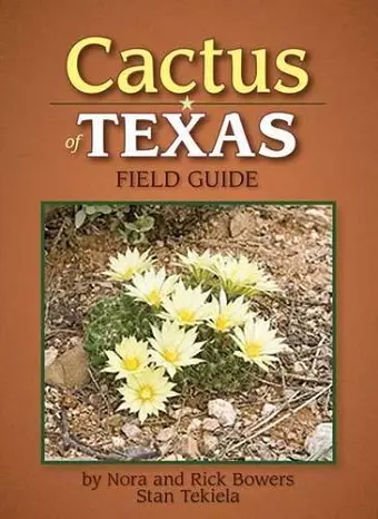 Cactus of Texas Field Guide cover