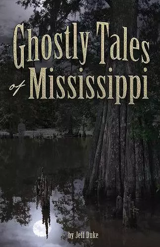 Ghostly Tales of Mississippi cover