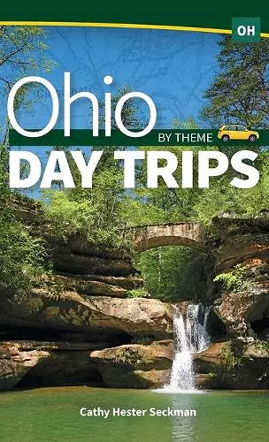 Ohio Day Trips by Theme cover