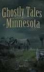 Ghostly Tales of Minnesota cover