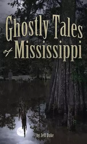 Ghostly Tales of Mississippi cover