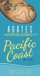 Agates and Other Collectibles of the Pacific Coast cover