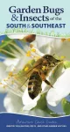 Garden Bugs & Insects of the South & Southeast cover