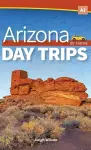 Arizona Day Trips by Theme cover