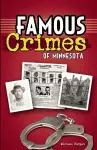 Famous Crimes of Minnesota cover