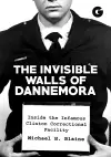 The Invisible Walls of Dannemora cover