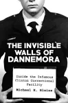 The Invisible Walls of Dannemora cover