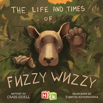 The Life and Times of Fuzzy Wuzzy cover