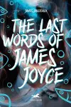 The Last Words of James Joyce cover