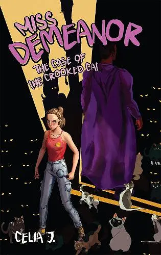Miss Demeanor: The Case of the Crooked Cat cover
