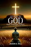 Letters to God from a Former Atheist cover
