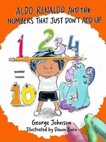 Aldo Renaldo and the Numbers That Just Don't Add Up cover