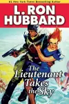 The Lieutenant Takes the Sky cover