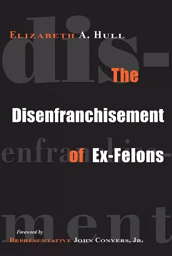 The Disenfranchisement of Ex-Felons cover