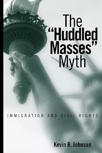 The Huddled Masses Myth cover