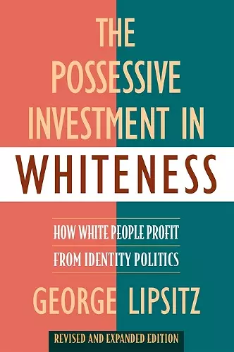 The Possessive Investment in Whiteness cover