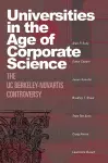 Universities in the Age of Corporate Science cover