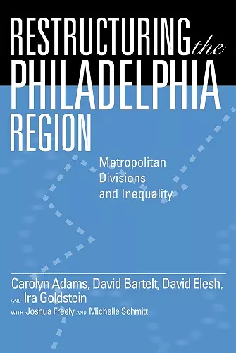 Restructuring the Philadelphia Region cover