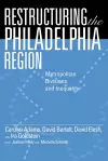 Restructuring the Philadelphia Region cover