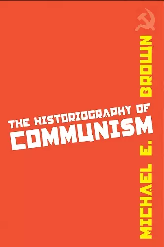 The Historiography of Communism cover