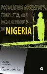 Population Movements, Conflicts and Displacements in Nigeria cover
