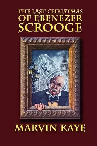 The Last Christmas of Ebenezer Scrooge cover