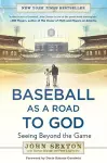 Baseball as a Road to God cover