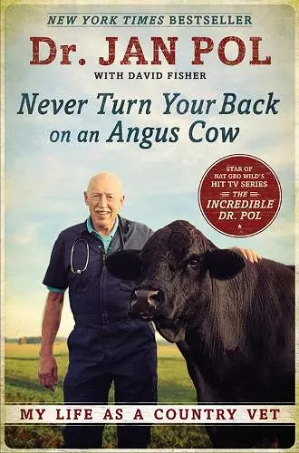 Never Turn Your Back on an Angus Cow cover