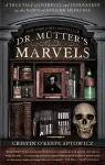 Dr. Mutter's Marvels cover