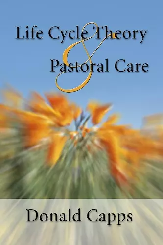 Life Cycle Theory and Pastoral Care cover