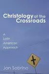 Christology at the Crossroads cover