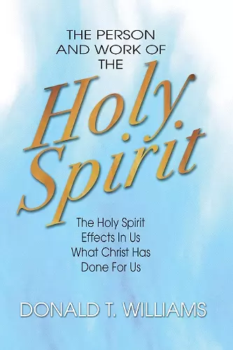 The Person and Work of the Holy Spirit cover