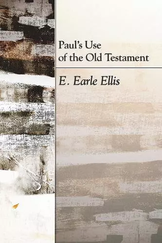 Paul's Use of the Old Testament cover