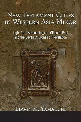 New Testament Cities in Western Asia Minor cover