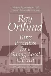 Three Priorities for a Strong Local Church cover