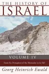 The History of Israel, Volume 4 cover