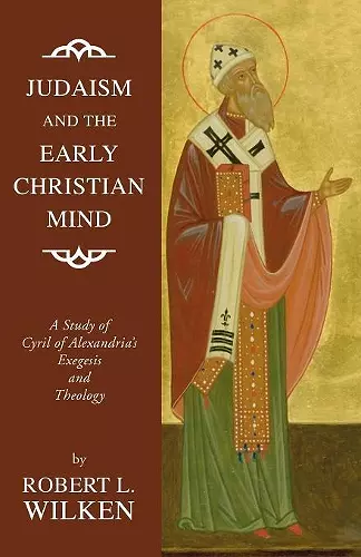 Judaism and the Early Christian Mind cover