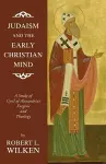 Judaism and the Early Christian Mind cover