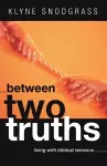 Between Two Truths cover