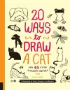 20 Ways to Draw a Cat and 44 Other Awesome Animals (20 Ways) cover