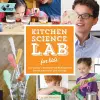 Kitchen Science Lab for Kids cover