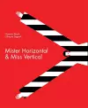 Mister Horizontal & Miss Vertical cover