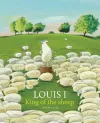 Louis I, King of the Sheep cover