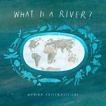 What Is A River? cover