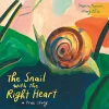 The Snail with the Right Heart cover