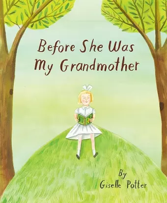Before She Was My Grandmother cover