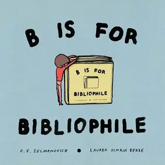 B Is for Bibliophile cover