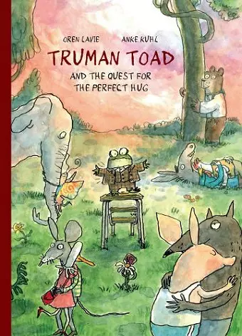 Truman Toad and the Quest for the Perfect Hug cover