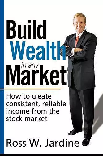 Build Wealth in Any Market cover