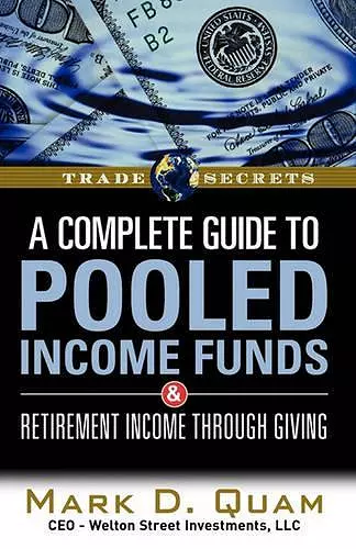 A Complete Guide to Pooled Income Funds and Retirement Income Through Giving cover